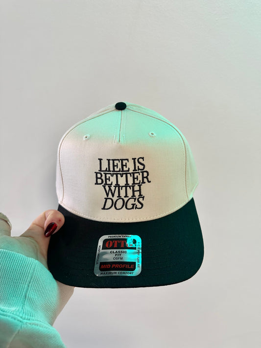 Life Is Better With Dogs Baseball Hat
