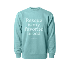 Rescue is My Favorite Breed in Seafoam