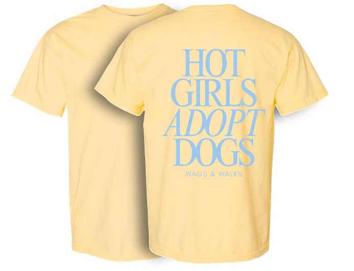 Hot Girls Adopt Dogs Tee