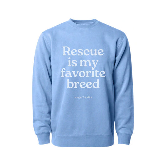 Rescue is My Favorite Breed Crew