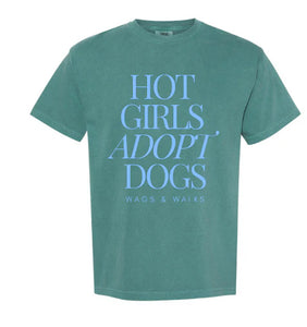 Wags Hot Girls Adopt Dogs Tee in Seafoam