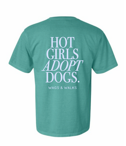 Hot Girls Adopt Dogs Tee in Seafoam