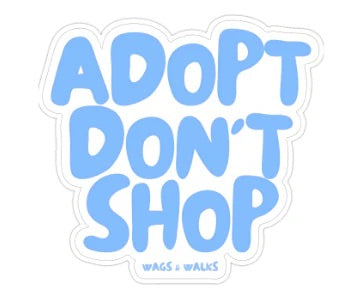 Adopt Don't Shop Sticker in Blue