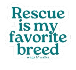 Rescue Is My Favorite Breed Sticker